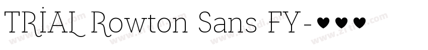 TRIAL Rowton Sans FY字体转换